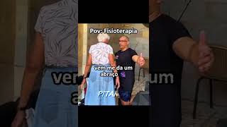 Pov: Fisioterapia  #brasil #memes #humor #pov #comedia #m...