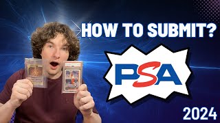 THE ULTIMATE GUIDE FOR SUBMITTING CARDS TO PSA IN 2024! (SUPER EASY)
