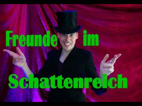 FREUNDE IM SCHATTENREICH - Küss den Frosch