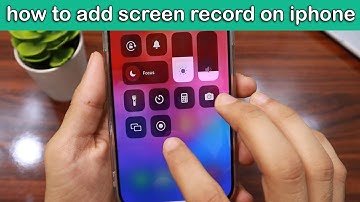 How to Add Screen Record on iPhone Step by Step