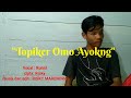 Lagu dayak terbaru 2022  topiker omo ayokng official music