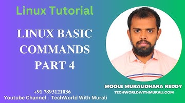 Linux basic commands Part 4 - TechWorld with Murali - Linux Tutorial - Moole Muralidhara Reddy
