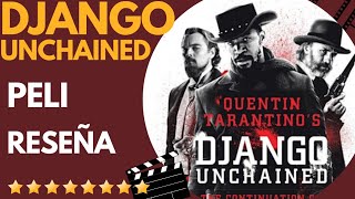 DJANGO | Reseña | Review | Crítica de Cine | #Tarantino