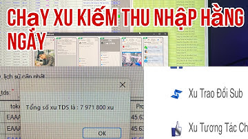 Hướng dẫn chạy xu tds và xu ttc sao cho hiệu quả đỡ tốn thời gian nhất / tds by sun
