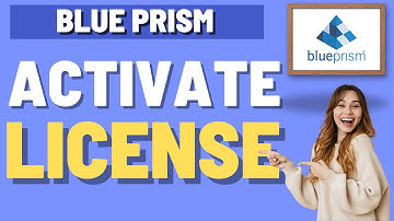 How to activate Blue Prism License | BluePrism Tutorials | KT Sessions