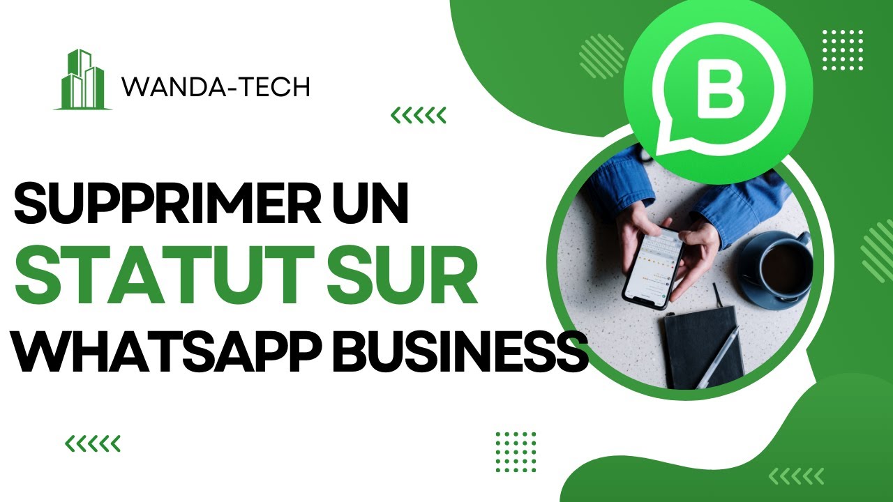 Comment supprimer un statut sur WhatsApp Business - YouTube