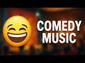 Comedy Music ЁЯМЯ Popular Background Music Comedy Funny Music No Copyright Music Funny ЁЯШВ Comedy Music ЁЯМЯ Popular Background Music Comedy Funny Music No Copyright Music Funny ЁЯШВ