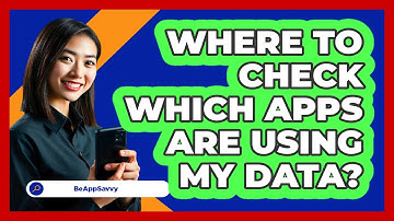 Where To Check Which Apps Are Using My Data?