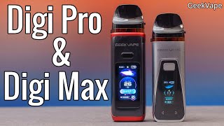 The Geekvape DIGI Max & the DIGI PRO