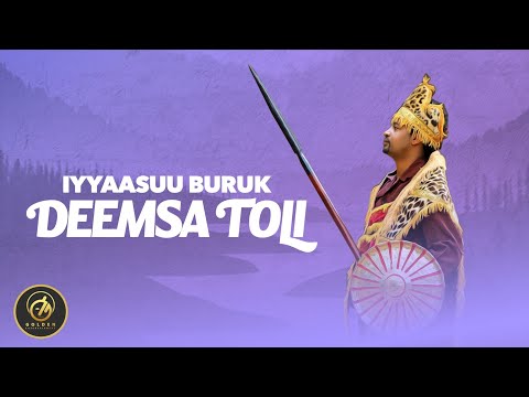 Iyyaasuu Buruk Deemsa Toli New Ethiopian Oromo Music 2023 Official Video