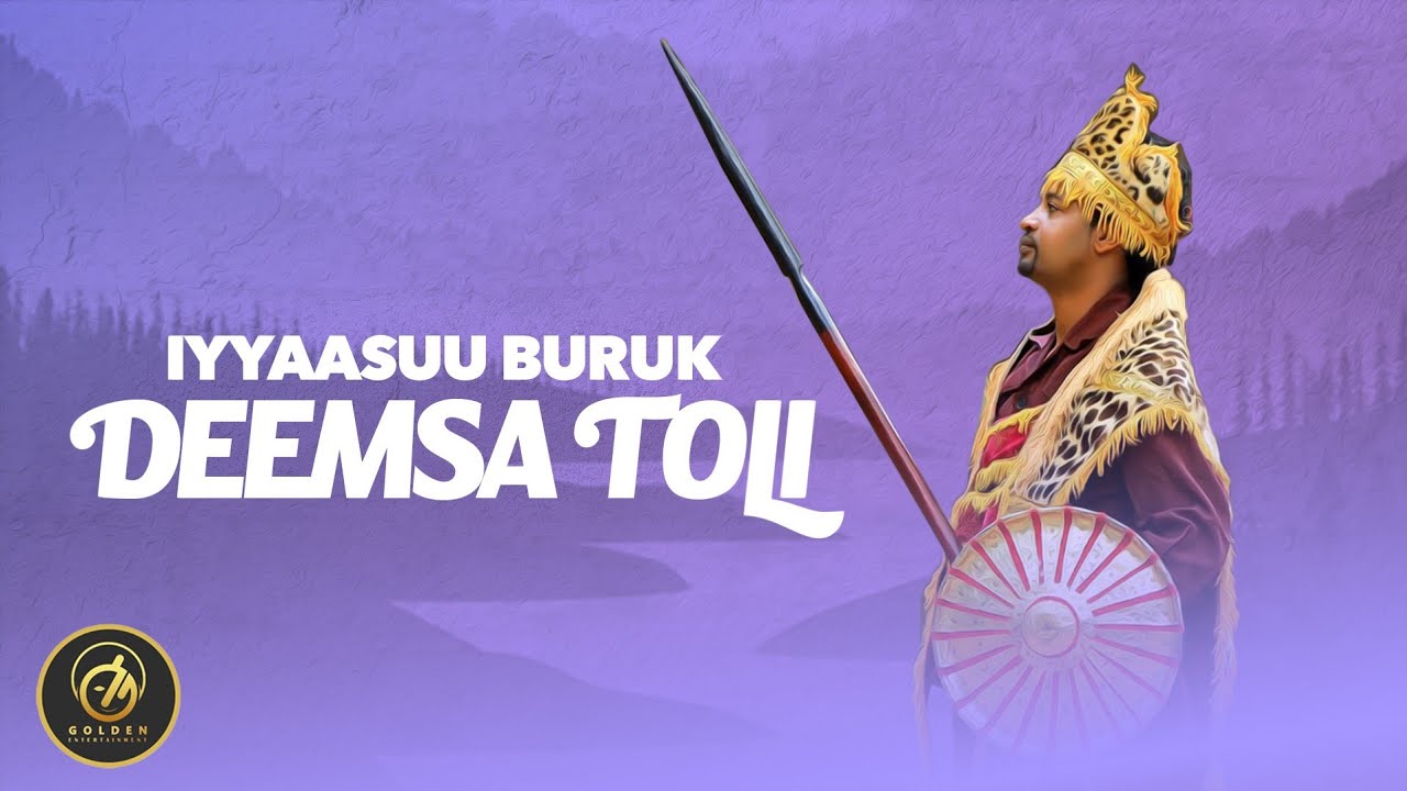 Iyyaasuu Buruk - Deemsa Toli - New Ethiopian Oromo Music 2023 [Official Video]