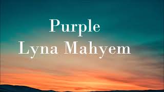 Lyna Mahyem - Purple (audio) Resimi