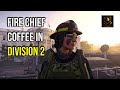 LIVE Fire Chief Coffee Takes On The Division 2 mp3