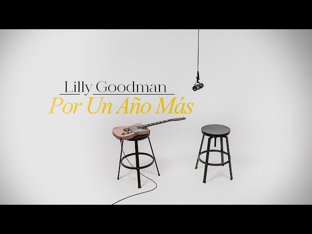 Lilly Goodman - Por Un Año Más