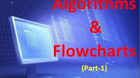 Algorithms and Flowchart | Part-1 | Chapter-4