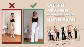 DOs and DONTs Fashion Tips Outfit Styling Bentuk Tubuh Seperti Buah Pear