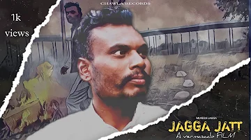 JAGGA JATT- Mukesh jagga[official video]Verma saab| chawla Records 2021