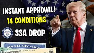 SSA Drops Wait Times! 14 New Conditions INSTANTLY Approved