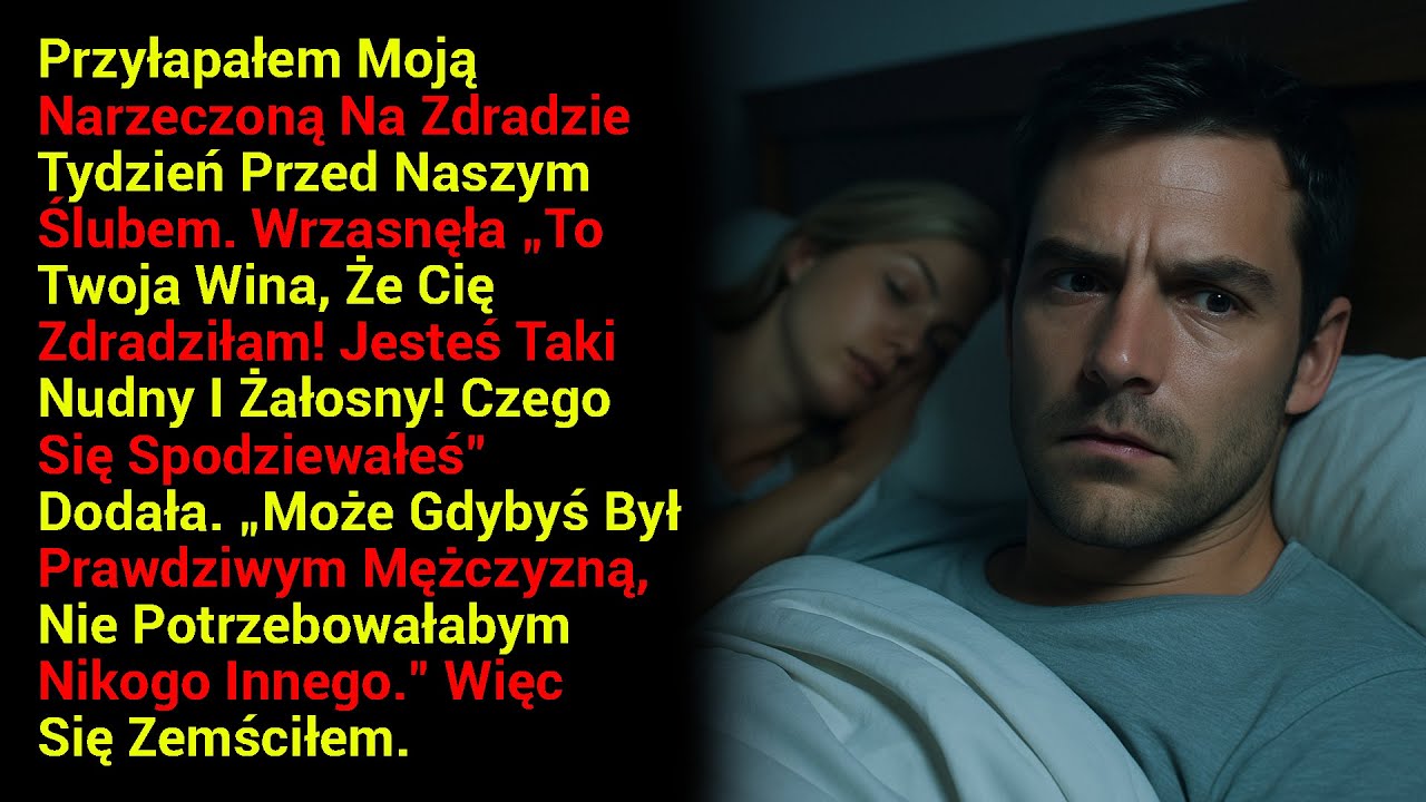 Przyłapałem Moją Narzeczoną Na Zdradzie Tydzień Przed Naszym Ślubem. Wrzasnęła „To Twoja Wina, Że...