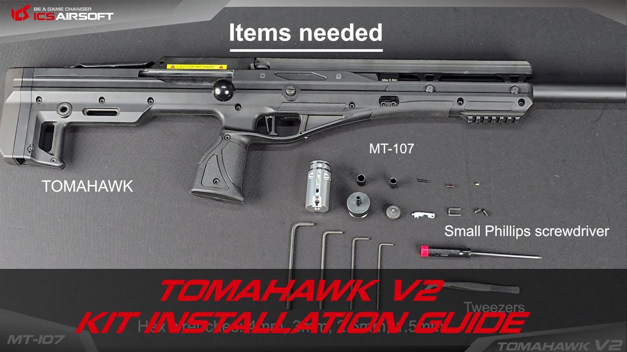 CXP-TOMAHAWK V2 Kit Installation Guide│ICS Airsoft