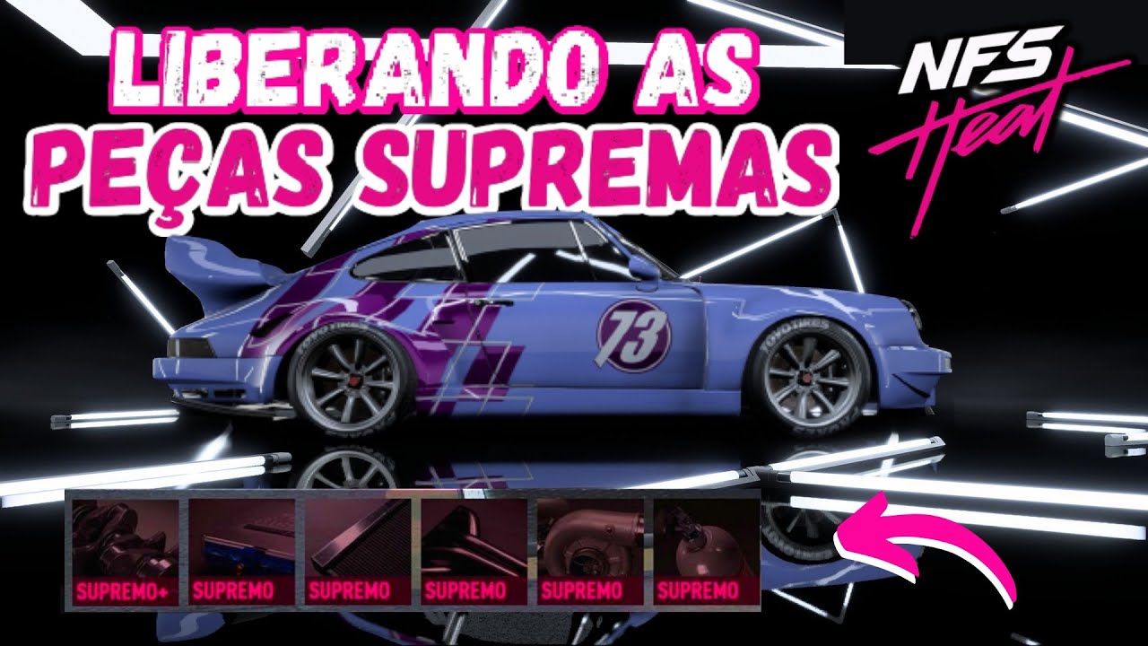 NEED FOR SPEED HEAT LIBERANDO AS PEÇAS SUPREMAS YouTube