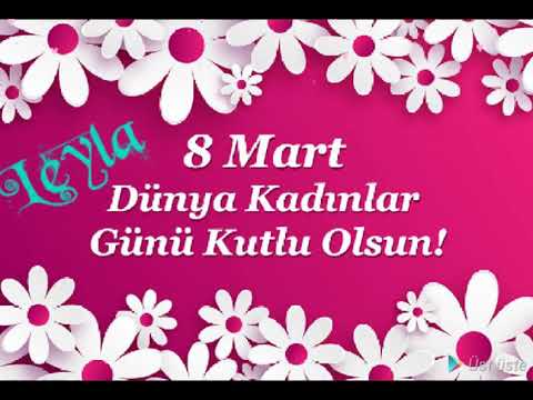 8 mart tebriki Leyla