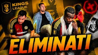 L'ULTIMO KINGS VLOG: ELIMINATI DAGLI UNDERDOGS !