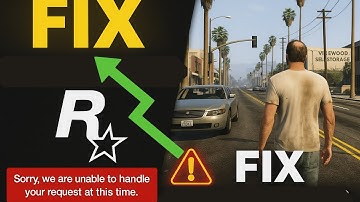 Fix Sorry, We Are Unable To Handle Your Request At This Time in Rockstar Games (NEW)