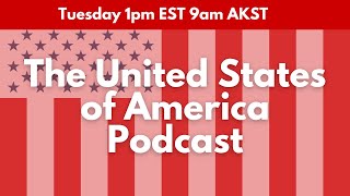 Episode 69 - The United States of America Podcast