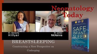 Neonatology Today: "Safe Infant Sleep" by Dr. James McKenna