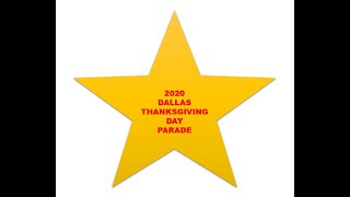 2020 Dallas Thanksgiving Day Parade Intro and Opening Number #3 2020 Dallas Thanksgiving Day Parade Intro and Opening Number #3