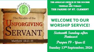 16th Sunday after Pentecost 13/9/26 ~ 8 a.m. Sunday Worship Service - St. Clement's Anglican Church