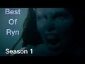 best of Ryn season 1 ( Ruelle Madnes)