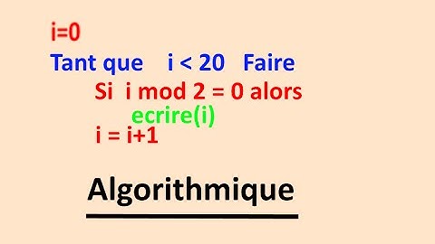 Algorithmique : la boucle tant que (while)  pour débutants