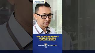 Kpk Tangkap Kepala Kantor Imigrasi Jakarta Barat shorts