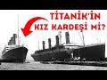 Titanik’in bilmediğiniz hikâyesi!