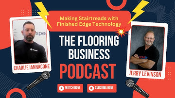 Trapoplossingen voor vloerenprofessionals met Finished Edge Tech in The Flooring Business Podcast