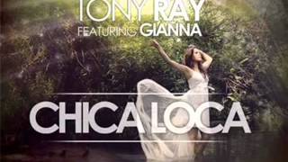 Tony Ray ft. Gianna Chica Loca (Remix Dj DaNiEl-LeVi )