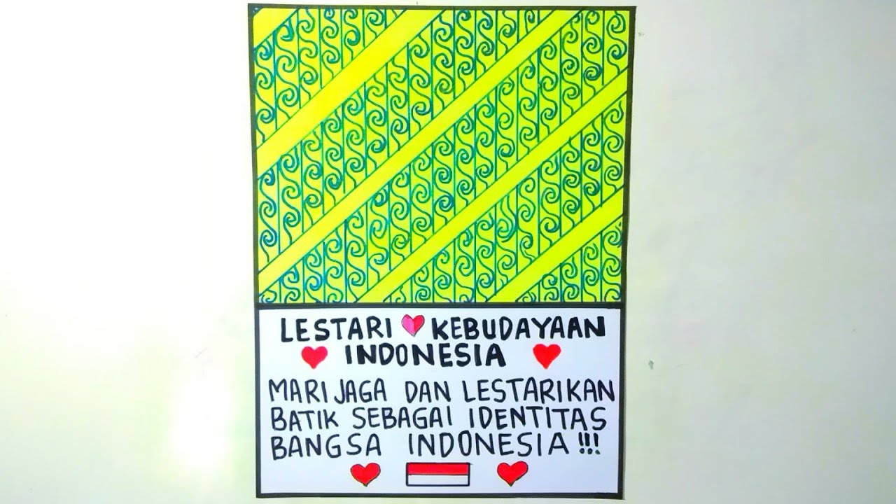 Poster Kebudayaan Indonesia Yang Mudah Digambar Poster Kebudayaan Batik Youtube