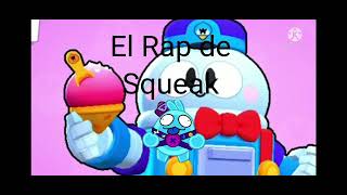 El Rap De Squeak Créditos A Dilanxd
