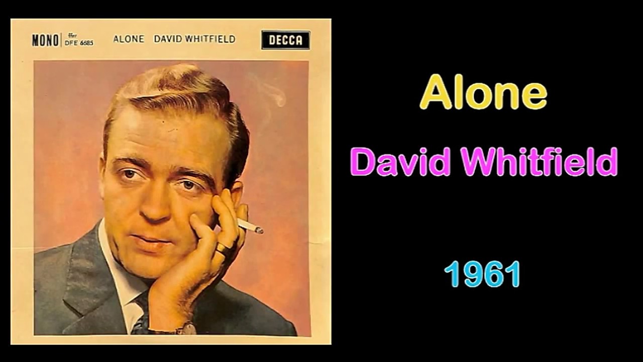 Alone by David Whitfield with Lyrics (HD) YouTube