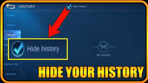 HOW TO HIDE HISTORY IN MOBILE LEGENDS 2021 | NEW WAY