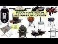 Elige el ASADOR de CARBON ideal para ti - The BEST CHARCOAL GRILL for YOU