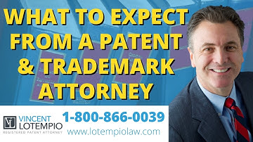 What To Expect From A Patent Attorney or Trademark Attorney - Inventor FAQ - Ask an Attorney