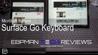 Surface Go Keyboard Review and Comparison to Surface Pro