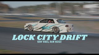 Lock City Drift - The noise, the vibes, the fun!