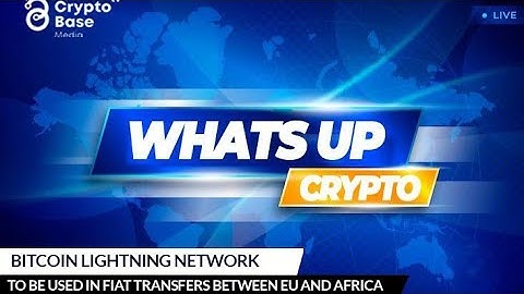 Bitcoin Lightning Network to be used in fiat transfers between EU and Africa