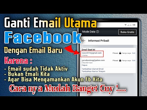 Cara mengganti email utama facebook terbaru 2021