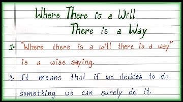 10 Lines on Where There is a Will There is a Way|