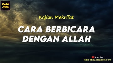 CARA BERBICARA DENGAN ALLAH | Andy Firmansyah - Kata Jiwa